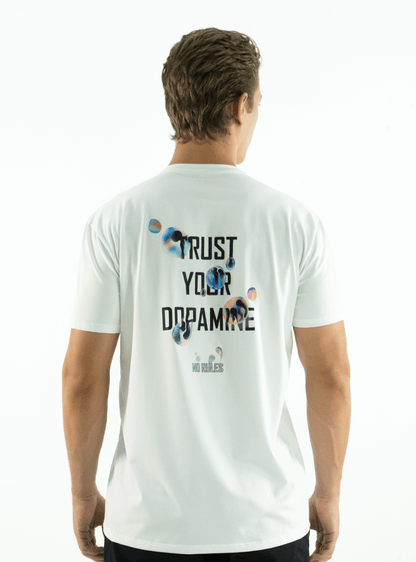 DRY-FIT  'TRUST YOUR DOPAMINE' PRINTED  WHITE T-SHIRT